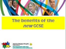 Benefits of the new GCSE