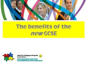 Benefits of the new GCSE