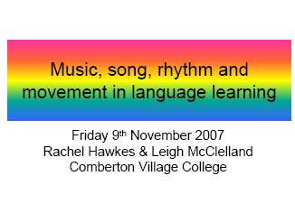 Using song, music rhythm and movement